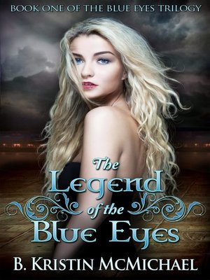 cover image of The Legend of the Blue Eyes